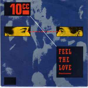 10cc - Feel The Love (Oomachasaooma) album cover
