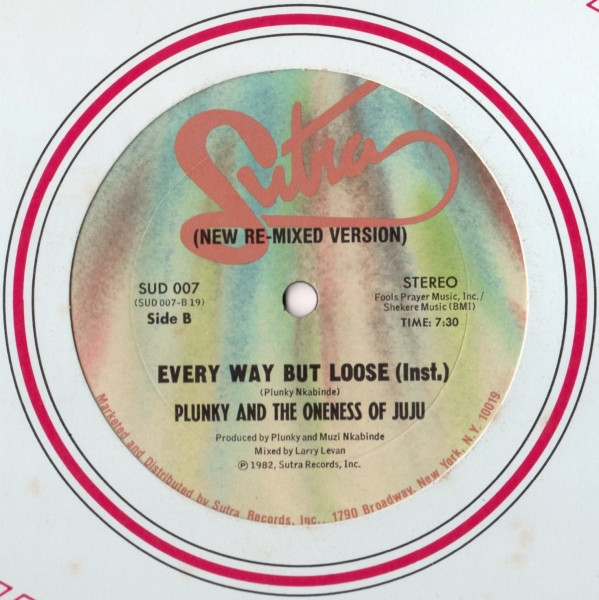 last ned album Plunky And The Oneness Of Juju - Every Way But Loose New Re Mixed Version