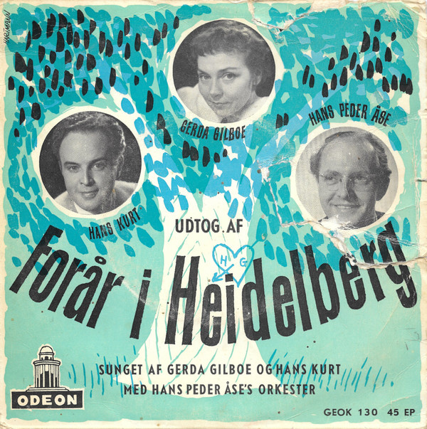 télécharger l'album Gerda Gilboe Og Hans Kurt Med Hans Peder Åse's Orkester - Udtog Af Forår I Heidelberg