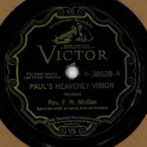 Rev. F.W. McGee - Paul's Heavenly Vision / From The Jailhouse To The Throne album cover