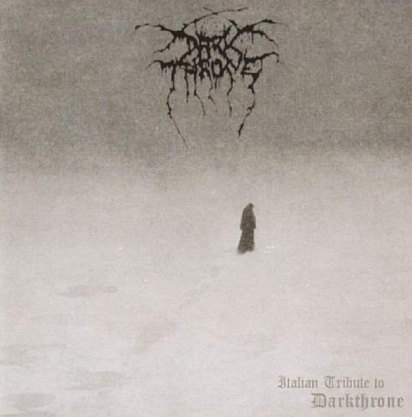 last ned album Download Various - Italian Tribute To Darkthrone album