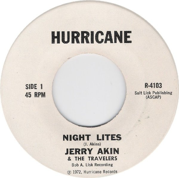 baixar álbum Jerry Akin & The Travelers - Night Lites I Dont Want To Be The One