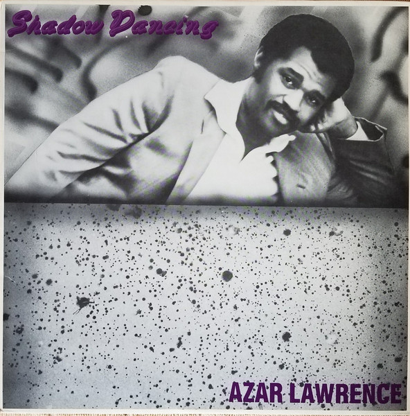 Azar Lawrence - Shadow Dancing | Tidal Waves Music (TWM76) - 3