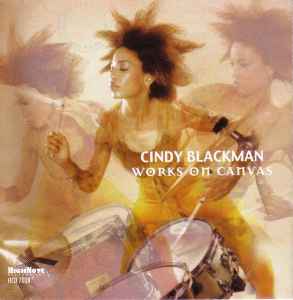 Cindy Blackman - Works On Canvas album cover