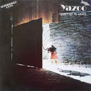 Yazoo - Don't Go = No Vayas (Re-Mixes) 