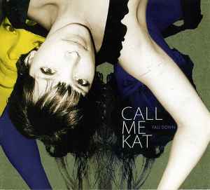 Callmekat - Fall Down album cover