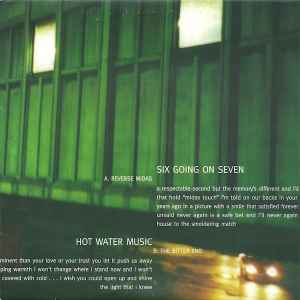 Six Going On Seven /  Hot Water Music - Six Going On Seven / Hot Water Music