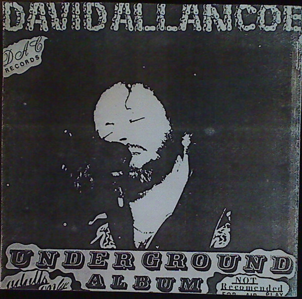 David Allan Coe – Underground Album + Nothing Sacred (CDr) - Discogs