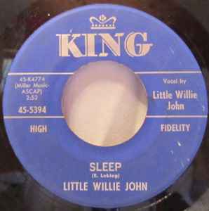 Sleep / There's A Difference - Little Willie John