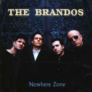 Nowhere Zone - The Brandos