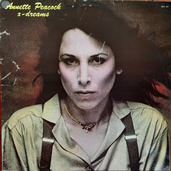 Annette Peacock – X-Dreams (1978