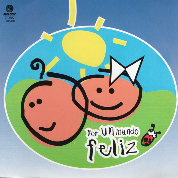Por Un Mundo Feliz (1997, CD) - Discogs