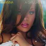 Rihanna - A Girl Like Me | Releases | Discogs