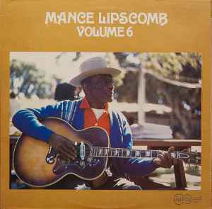 Mance Lipscomb - Mance Lipscomb Volume 6 album cover