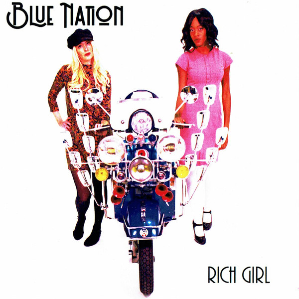 last ned album Blue Nation - Rich Girl