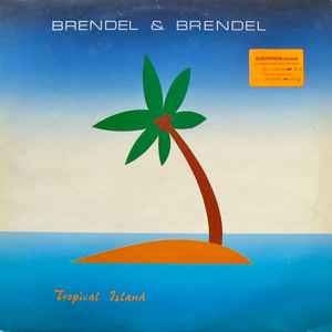 Brendel* & Brendel* - Tropical Island