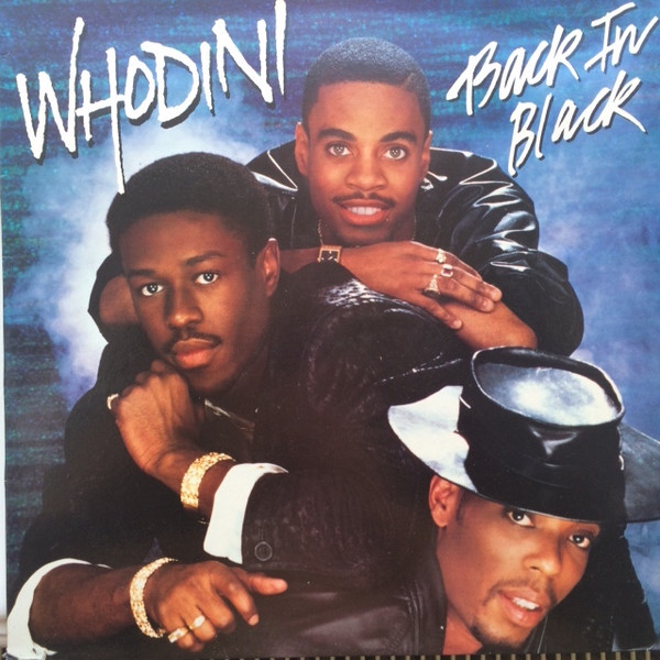 Whodini – Back In Black (1986, Vinyl) - Discogs