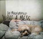 Cover of What A Mess, 2019-03-15, CD