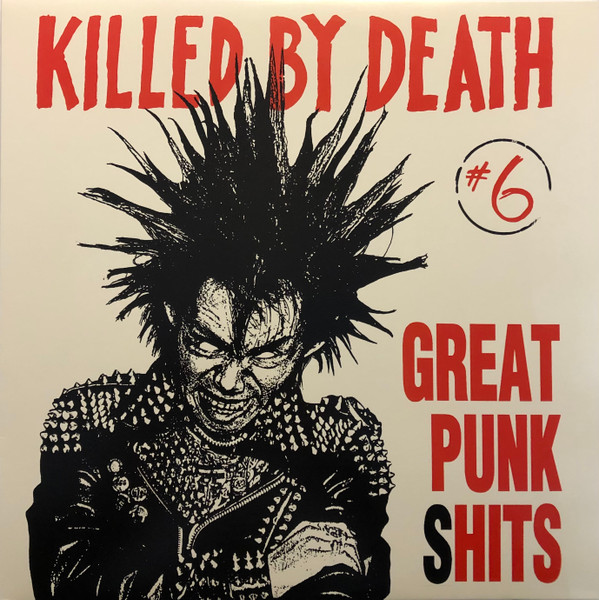 Killed By Death #6 (Great Punk Shits) (White, Vinyl) - Discogs