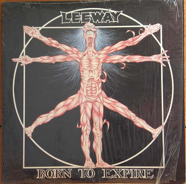 Leeway - Born To Expire | Releases | Discogs