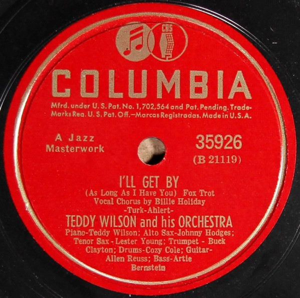 Teddy Wilson & His Orchestra , Vocalist: Billie Holiday – I'll Get 