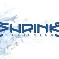 Shrink Orchestra