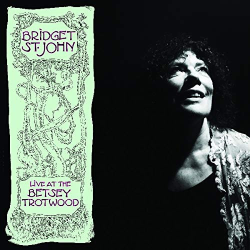 Bridget St. John – Live At The Betsey Trotwood (2019, Vinyl) - Discogs