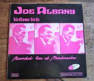 Joe Albany - Birdtown Birds (Recorded Live At Montmartre