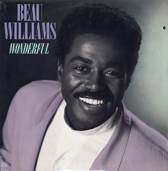 Beau Williams – Wonderful (1989, Vinyl) - Discogs