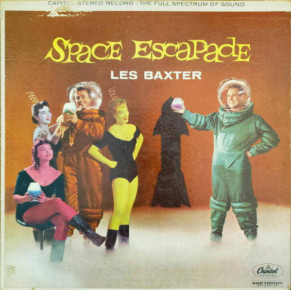 Les Baxter – Space Escapade (1958, Vinyl) - Discogs