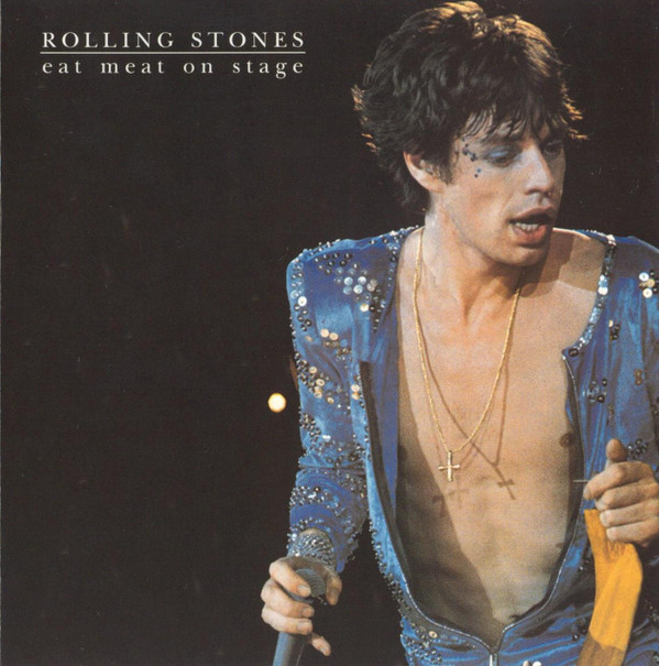 lataa albumi The Rolling Stones - Eat Meat On Stage