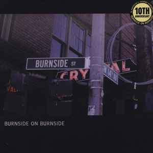 R.L. Burnside – Burnside On Burnside (2011, 10th Anniversary