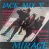 Mirage (12) - Jack Mix V