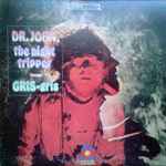 Dr. John, The Night Tripper – GRIS-gris (1970, Vinyl) - Discogs
