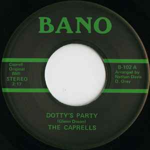 The Caprells - Dotty's Party / What You Need Baby Album-Cover