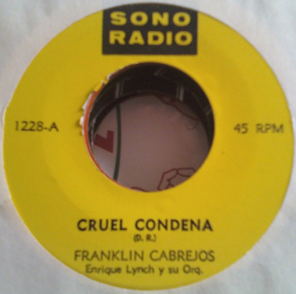 baixar álbum Franklin Cabrejos, Enrique Lynch Y Su Orq - Cruel Condena