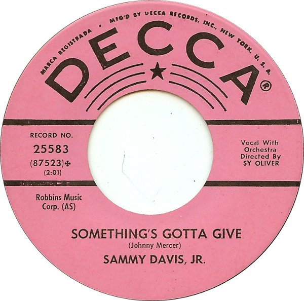 Sammy Davis, Jr. - Something's Gotta Give / Love Me Or Leave Me