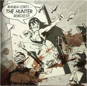 Manga Corps - The Hunter - Remixes