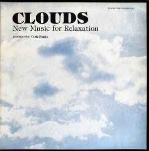 Clouds - New Music For Relaxation - Craig Kupka