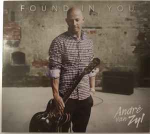 Andre Van Zyl - Found In You album cover