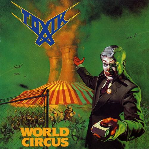 Toxik – World Circus (1987, Vinyl) - Discogs