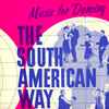 Lucille Dubas, Horace Diaz Orchestra - The South American Way (Music For Dancing)