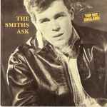 The Smiths – Ask (1986, Clear, Vinyl) - Discogs