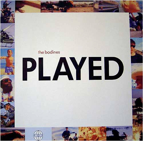 The Bodines – Played (1988
