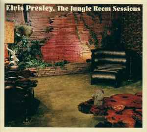 The Jungle Room Sessions - Elvis Presley