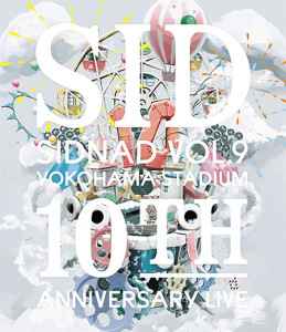 SID – Sidnad Vol.9 ～Yokohama Stadium～ ＜10th Anniversary