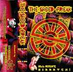 The Speed Freak – Allright, Biaaatch!!! (A Street-Trash Megamix Of 