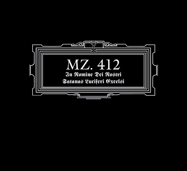 baixar álbum MZ 412 - In Nomine Dei Nostri Satanas Luciferi Excelsi