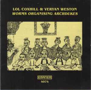 Worms Organising Archdukes - Lol Coxhill / Veryan Weston