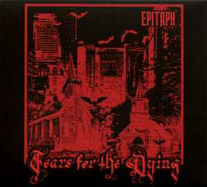 Tears For The Dying - Epitaph